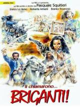 voir la fiche complète du film : Brigands