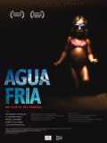 voir la fiche complète du film : Agua fria