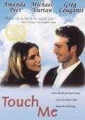 voir la fiche complète du film : Touch me