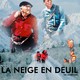 photo du film La Neige en deuil