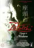 voir la fiche complète du film : La Légende de Zatoichi : voyage à Shiobara