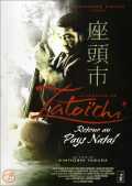 voir la fiche complète du film : La Légende de Zatoichi : retour au pays natal