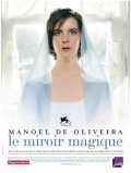 voir la fiche complète du film : Le Miroir magique