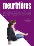 voir la fiche complète du film : Meurtrières