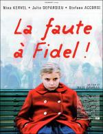 voir la fiche complète du film : La Faute à Fidel !