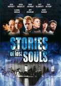 voir la fiche complète du film : Stories of lost souls