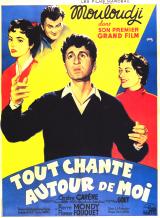 voir la fiche complète du film : Tout chante autour de moi