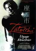 voir la fiche complète du film : La Légende de Zatoichi : Voyage Meurtrier
