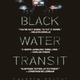 photo du film Black water transit
