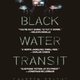 photo du film Black water transit