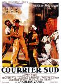 voir la fiche complète du film : Courrier Sud