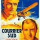 photo du film Courrier Sud