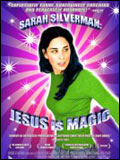 voir la fiche complète du film : Sarah Silverman : Jesus is magic