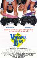 voir la fiche complète du film : Les Whoopee Boys