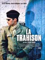 voir la fiche complète du film : La Trahison