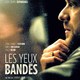 photo du film Les Yeux bandés