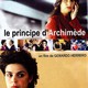 photo du film Le Principe d'Archimède