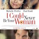 photo du film I Could Never Be Your Woman