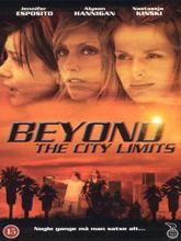Beyond the city limits