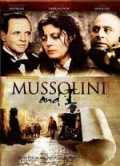 voir la fiche complète du film : Mussolini and I
