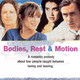 photo du film Bodies, Rest & Motion