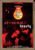 voir la fiche complète du film : Ab-Normal Beauty
