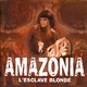 photo du film Amazonia, l'esclave blonde
