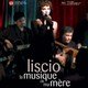 photo du film Liscio, la musique de ma mère
