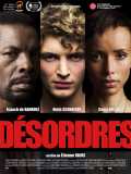 voir la fiche complète du film : Désordres