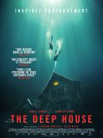 voir la fiche complète du film : The Deep House