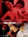 voir la fiche complète du film : Fleur secrète