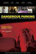 voir la fiche complète du film : Dangerous Parking