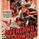 photo du film Overland to Deadwood