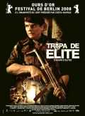 Tropa De Elite (Troupe D élite)