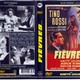 photo du film Fièvres