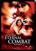 voir la fiche complète du film : Eternal Combat