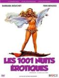 voir la fiche complète du film : Les 1001 nuits érotiques