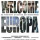 photo du film Welcome Europa