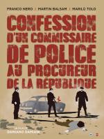 Confessions d un commissaire de police au procureur de la République