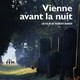 photo du film Vienne avant la nuit