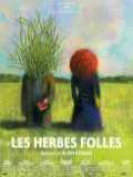 voir la fiche complète du film : Les Herbes folles