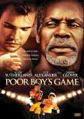 voir la fiche complète du film : Poor Boy s Game