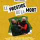 photo du film Le Prestige de la mort