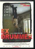 voir la fiche complète du film : Ex Drummer