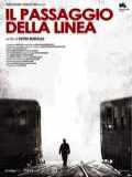 voir la fiche complète du film : Il Passaggio della linea