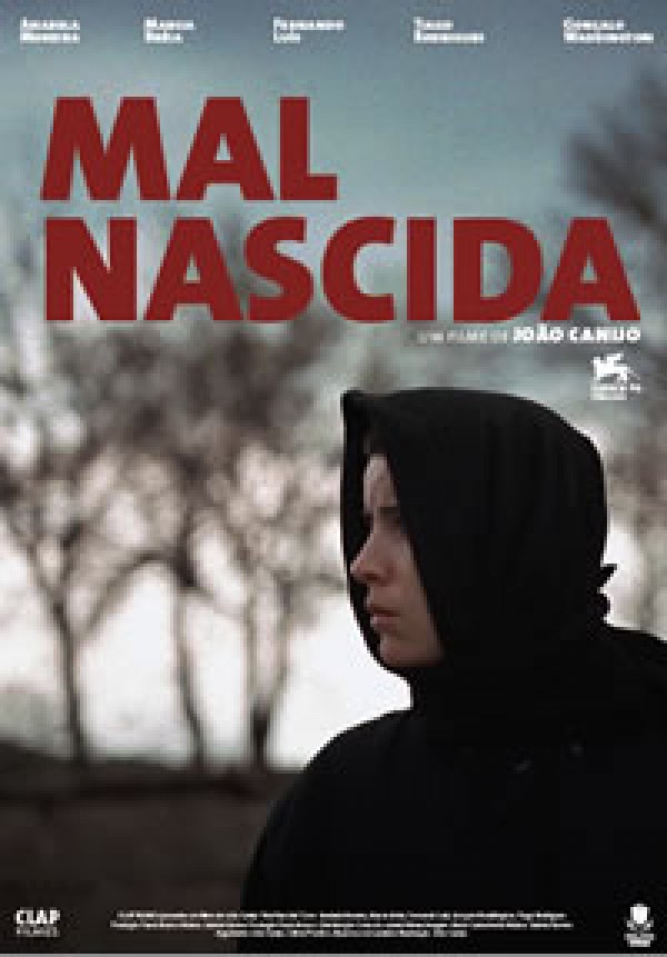 voir la fiche complète du film : Mal Nascida