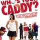 photo du film Who's Your Caddy ?