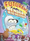 Futurama : Bender s Big Score