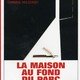photo du film La Maison au fond du parc