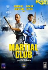 voir la fiche complète du film : Martial Club